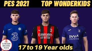 Top Wonderkids in PES 21 | 17 to 19 years old | Real Faces