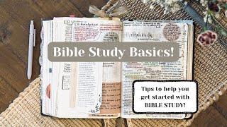 BIBLE STUDY BASICS! Tips to help you get started with Bible Study!