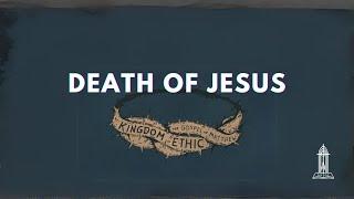Death of Jesus - Mat 27:27-56 - Vic. Lim Yi Jin