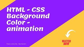 How to change background colour in HTML | CSS3 | Animation | Slide - 2022 #html, #css