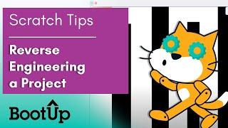 Scratch Tips - Reverse Engineering a Project