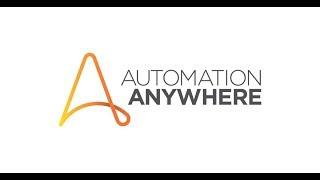 1.1.1 Automation Anywhere Introduction and Overview of RPA