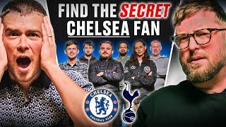 6 'Tottenham' Fans vs Secret Chelsea Fan | Find The Fake Fan