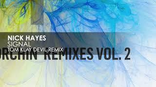 Nick Hayes - Signal (Tom Klay Devil Remix)