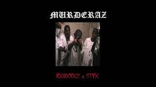 RXDXYXZ X STYX - MURDERAZ (PROD. RXDXYXZ)