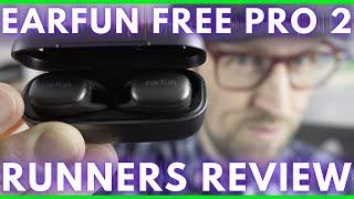 earfun FREE PRO 2  RUNNERS REVIEW | GREAT VALUE active noise cancelling earbuds! | EDDBUD tech test