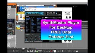 SynthMaster Player for Desktop - FREE Until 31st October 2022 - Let’s Check It Out