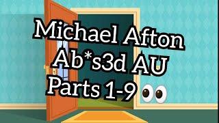 Michael Afton [Michael Afton Angst] @b*s3d Michael AU [Parts 1-9] Mini Movie ️