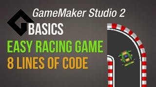 Easy racing game - [Game Maker Studio 2 | Basics]