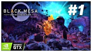 Black Mesa: Definitive Edition - Walkthrough Part 1 - PC 1440p (No Commentary)