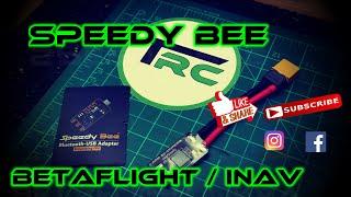 Speedy Bee für BetaFlight / iNav