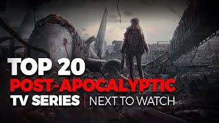 Top 20 Best Post Apocalyptic TV Shows To Watch On Netflix, AMC, Amazon Prime.