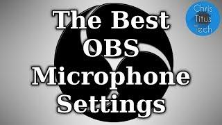 The Best OBS Microphone Settings | Including a Limiter!