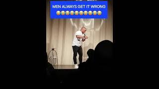 MEN ALWAYS GET IT WRONG #funnyvideos #comedy #funny #comedian #relatable #standup