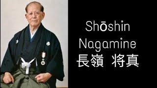 Shoshin Nagamine Biography • Founder of Matsubayashi-Ryū Karate