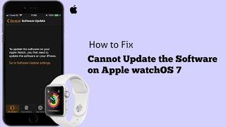 To Update the Software on your Apple Watch You first Need to Update Software on your iPhone iOS 14