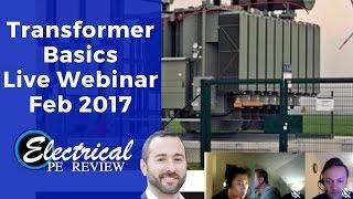 2 hour Live Transformer Webinar for Contest Winners Electrical PE Review