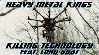 Heavy Metal Kings - Killing Technology Ft. Lord Goat