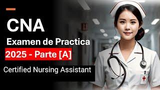 Examen de CNA 2025 Preguntas Respuestas - CNA Practice Test in Spanish