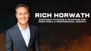 Rich Horwath “Winning Strategy: Strategic Thinking & Planning for Profitable & Professional Growth”