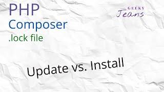 Composer: Update vs  Install