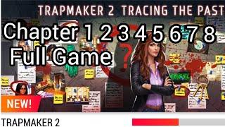 TRAPMAKER 2 Adventure Escape FULL Game Chapter 1 2 3 4 5 6 7 8 Walkthrough