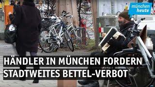 Bettel-Mafia? – Händler in München fordern stadtweites Bettel-Verbot