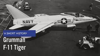 Grumman F-11 Tiger - A Short History