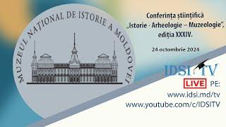 24.10.24, 13:00 | Istorie - Arheologie – Muzeologie. Secţia ISTORIE MEDIEVALĂ ȘI MODERNĂ.