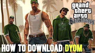 How to download DYOM (Design your own Mission) Mod in GTA San Andreas for pc