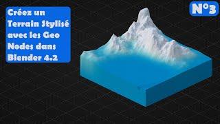 Créez un Terrain Stylisé avec les Geo Nodes dans Blender 4.2 !