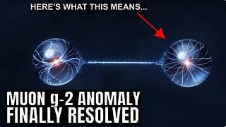 Muon g-2 Anomaly That Broke Physics Finally Clarified in a New Study