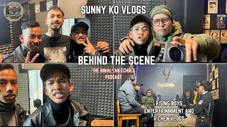 Behind the Scenes: The Himalayan Echoes Podcast with Rising Boys Entertainment & Rinchen Vlogs