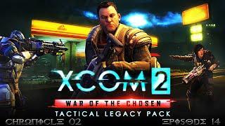 X-COM 2 Tactical Legacy Pack: It Came from the Sea, Mission 07 (Ep 14)