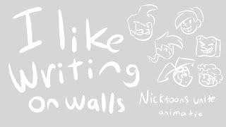 I Like Writing On Walls || Nicktoons Unite Animatic