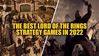 THE BEST LORD OF THE RINGS STRATEGY GAMES AND MODS TO PLAY IN 2022 AND BEYOND