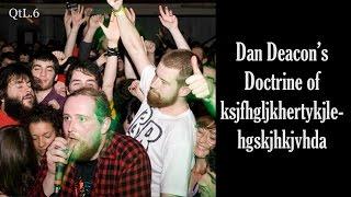 An analysis of Dan Deacon