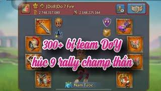 Trap BCZ ra trận def 9 rally  full champ team DoY và cái kết - Lords Mobile