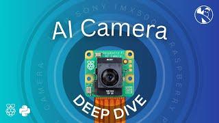 Raspberry Pi AI Camera - Deep Dive