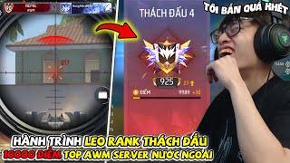 HÙNG AKIRA ĐÃ LÊN TOP AWM SERVER VÀ HÀNH TRÌNH 100 GIỜ LEO RANK THÁCH ĐẤU 10000 ĐIỂM ĐẦY BÙNG NỔ