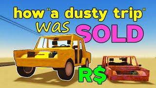 STORY ABOUT WHY "A DUST TRIP" WAS SOLD  | ROBLOX