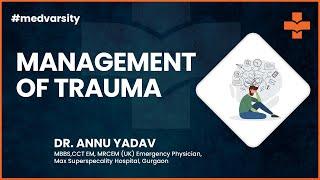 Management of Trauma | Medical Case Discussion