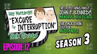 "Excuse the Interruption" Season 3, Episode 12