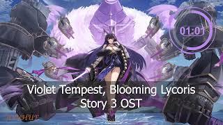 Violet Tempest, Blooming Lycoris: Story 3 OST | Azur Lane