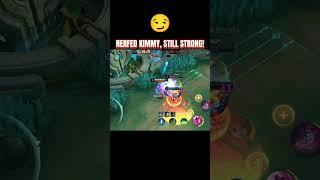 NERFED KIMMY, STILL STRONG! -MLBB #mlbbshorts #mlbbhighlights #mlbb #shorts
