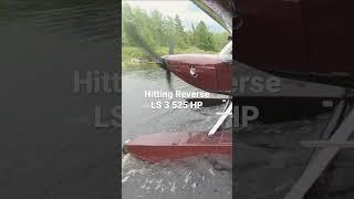 Reverse in a 525 HP LS3 Float Plane