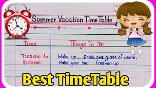 summer vacation TimeTable|Summer holidays timetable |summer vacation timetable for students