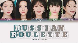 Red Velvet – Russian Roulette [ПЕРЕВОД НА РУССКИЙ/КИРИЛЛИЗАЦИЯ Color Coded Lyrics]