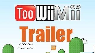 Toowiimii Channel Trailer