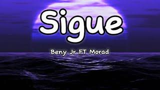 Beny Jr FT Morad - Sigue (letra/lyrics) (english translation)